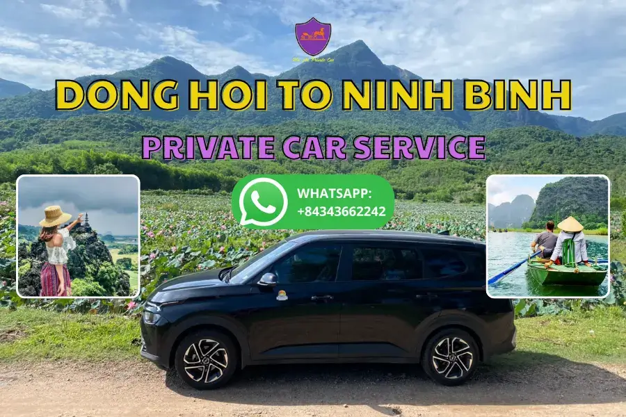 Dong Hoi to Ninh Binh private car - Hoi An Private Car